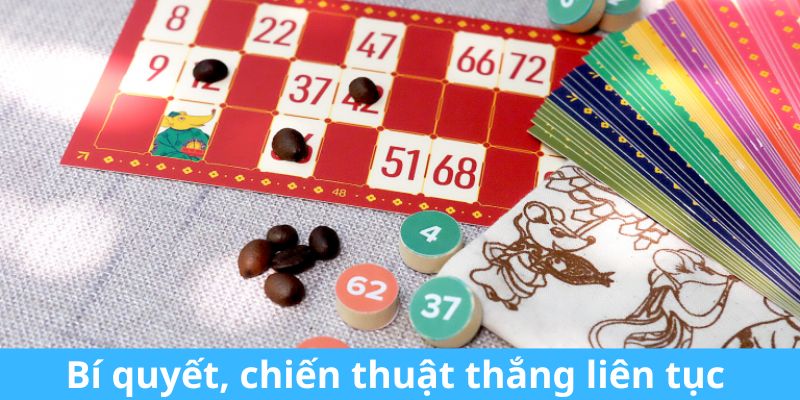 Bí quyết, chiến thuật thắng liên tục 